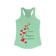 Amor Pellizcame que yo te amo Women's Ideal Racerback Tank