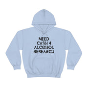 Need cash 4 alcohol research unisex Heavy Blend™ Hooded Sweatshirt