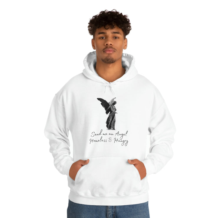 Send me an angel homeless and hungry Unisex Heavy Blend™ Hooded Sweatshirt