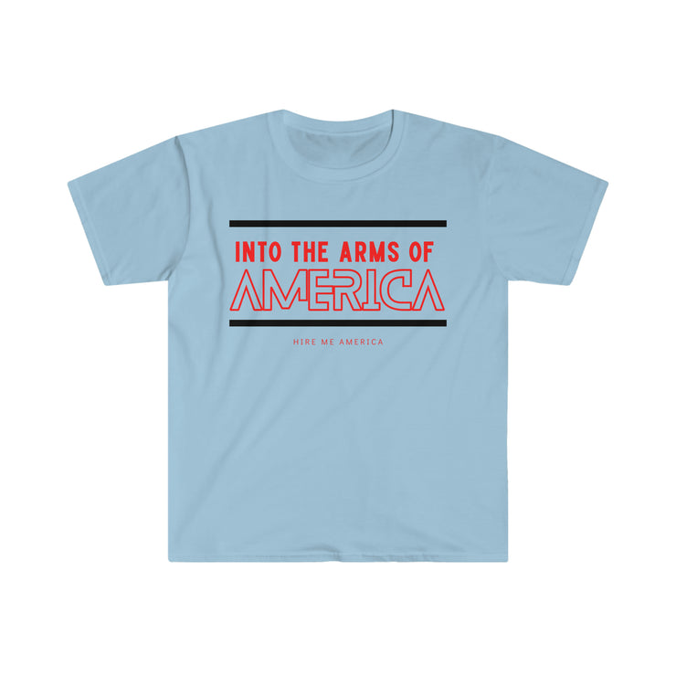 Into the arms of America unisex Softstyle T-Shirt