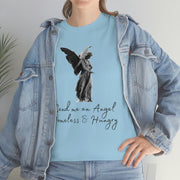 Send me an angel homeless and hungry Unisex Heavy Cotton Tee