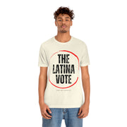 The Latina Vote unisex Jersey Short Sleeve Tee