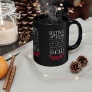 Dating after 50 11oz Black Mug