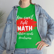 You can't fight math Unisex Heavy Cotton Tee