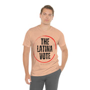 The Latina Vote unisex Jersey Short Sleeve Tee