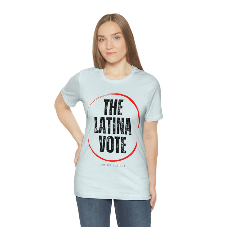 The Latina Vote unisex Jersey Short Sleeve Tee