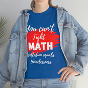 You can't fight math Unisex Heavy Cotton Tee