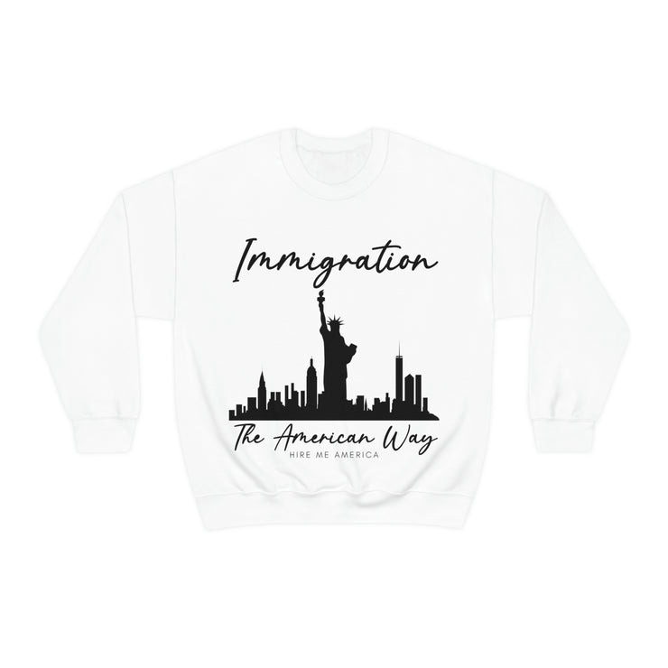 Immigration The American way unisex Heavy Blend™ Crewneck Sweatshirt