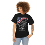 You can't spell United States without "US" unisex Heavy Cotton Tee