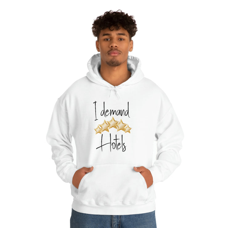 I demand 5-star hotels unisex Heavy Blend™ Hooded Sweatshirt