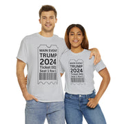 Main Event Trump 2024 unisex Heavy Cotton Tee