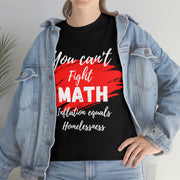 You can't fight math Unisex Heavy Cotton Tee