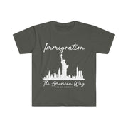 Immigration the American way Unisex Softstyle T-Shirt