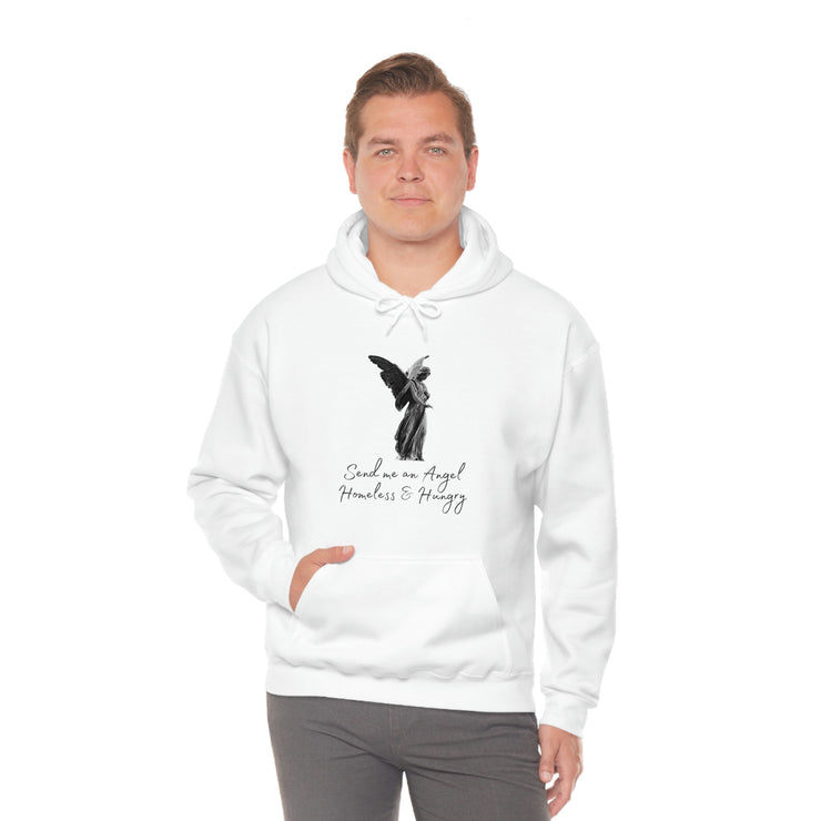 Send me an angel homeless and hungry Unisex Heavy Blend™ Hooded Sweatshirt