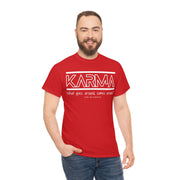 Karma What goes around comes around unisex Heavy Cotton Tee