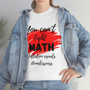 You can't fight math Unisex Heavy Cotton Tee