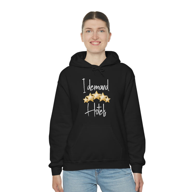 I demand 5-star hotels unisex Heavy Blend™ Hooded Sweatshirt