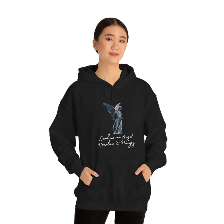 Send me an angel homeless and hungry Unisex Heavy Blend™ Hooded Sweatshirt