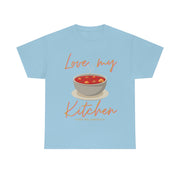 Love my soup kitchen unisex Heavy Cotton Tee