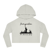 Immigration the American way women’s Cropped Hooded Sweatshirt