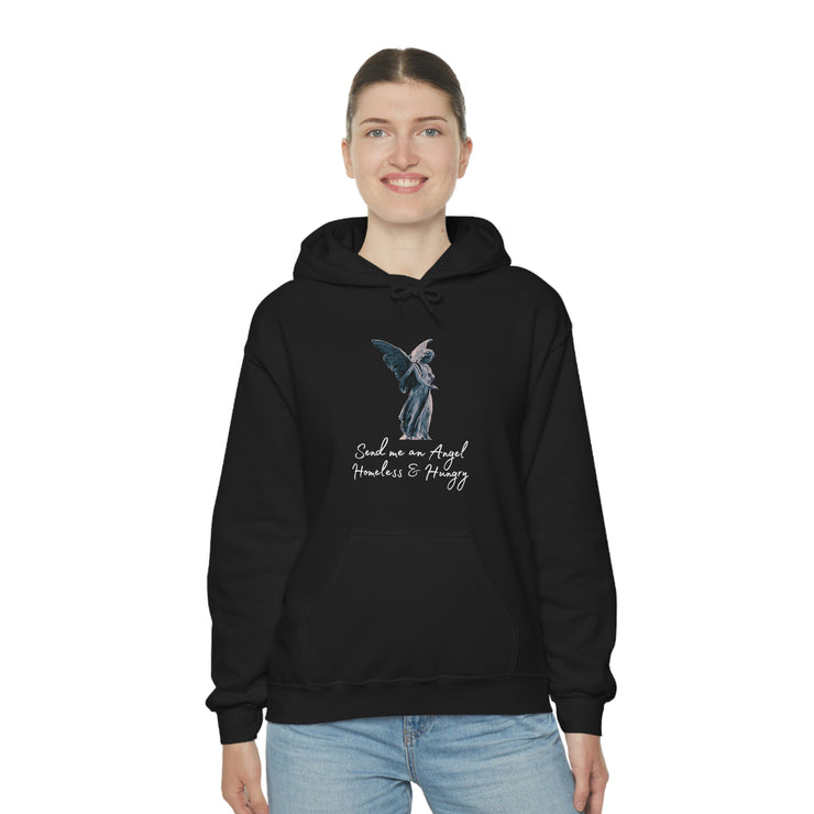 Send me an angel homeless and hungry Unisex Heavy Blend™ Hooded Sweatshirt