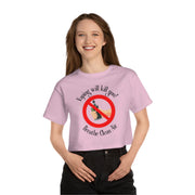 Vaping will kill you! Breathe Clean Air Champion Women's Heritage Cropped T-Shirt