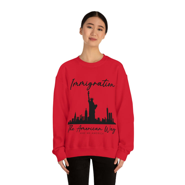 Immigration The American way unisex Heavy Blend™ Crewneck Sweatshirt